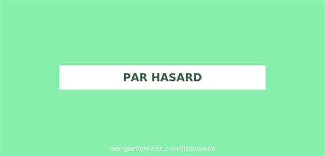 par hasard meaning.